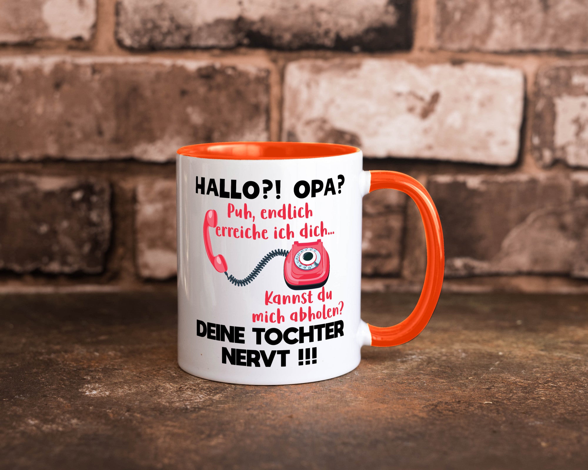 Opa hol mich ab | Deine Tochter nevt Bester Geschenkidee Familie Humor Tasse