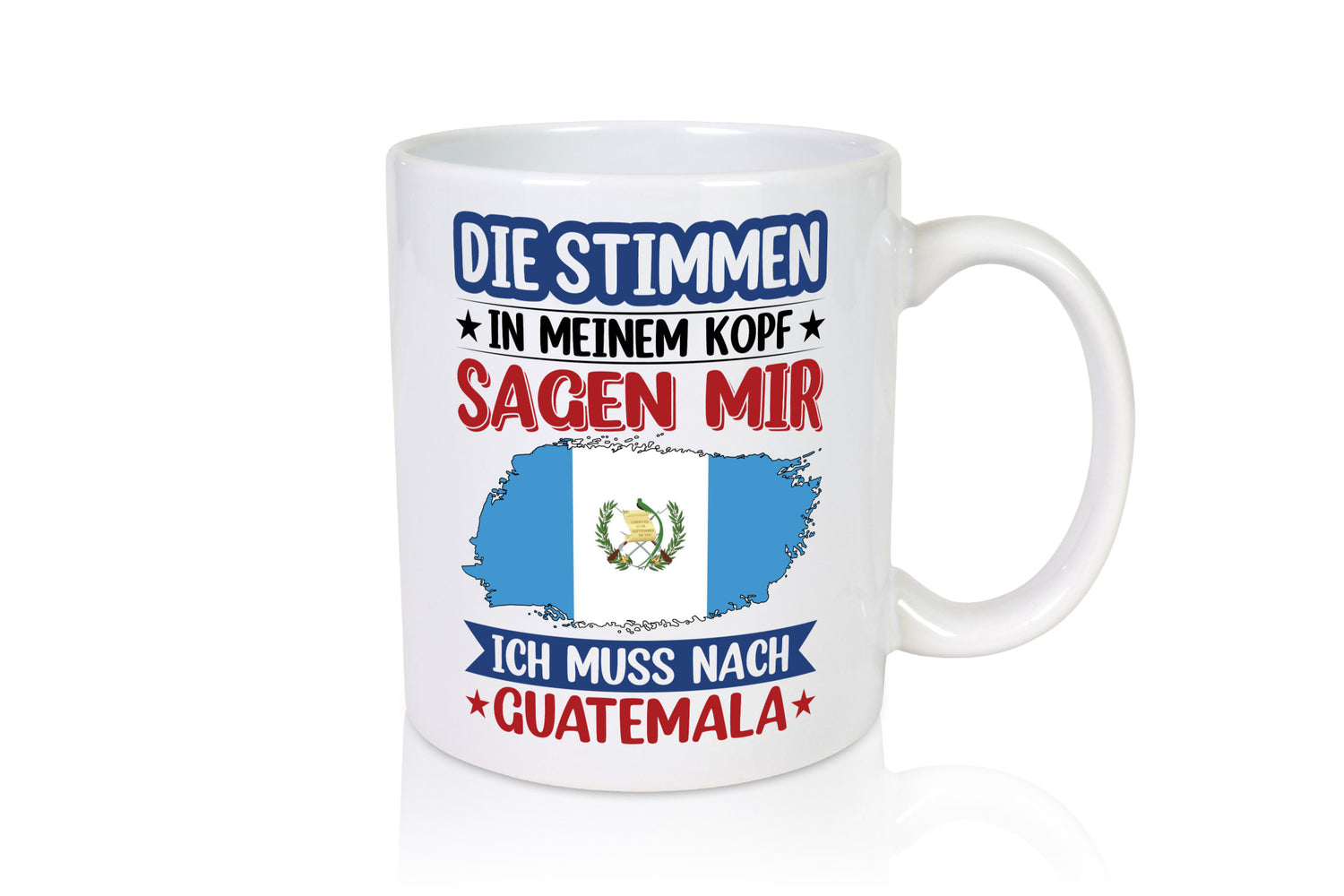 Guatemala | Urlaub Stimmen in meinem Kopf Traumland Geschenkidee Humor Tasse