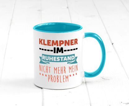 Klempner im ruhestand nicht mehr mein Problem Geschenkidee Jubiläum Humor Tasse