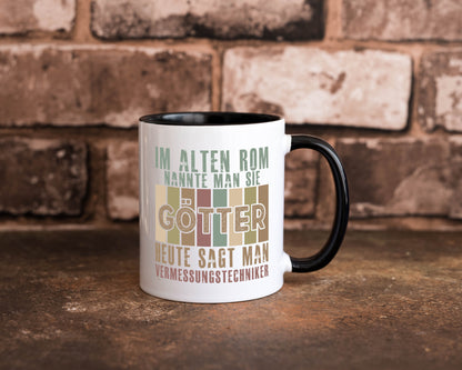Heute sagt man: Vermessungstechniker | Techniker Geschenkidee Humor Tasse