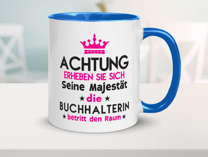 Seine Majestät Buchhalterin | Buchhaltung Humor Geschenkidee Tasse