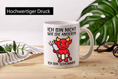 Ich bin nicht wie die anderen | frecher Teufel Teenager Geschenk Humor