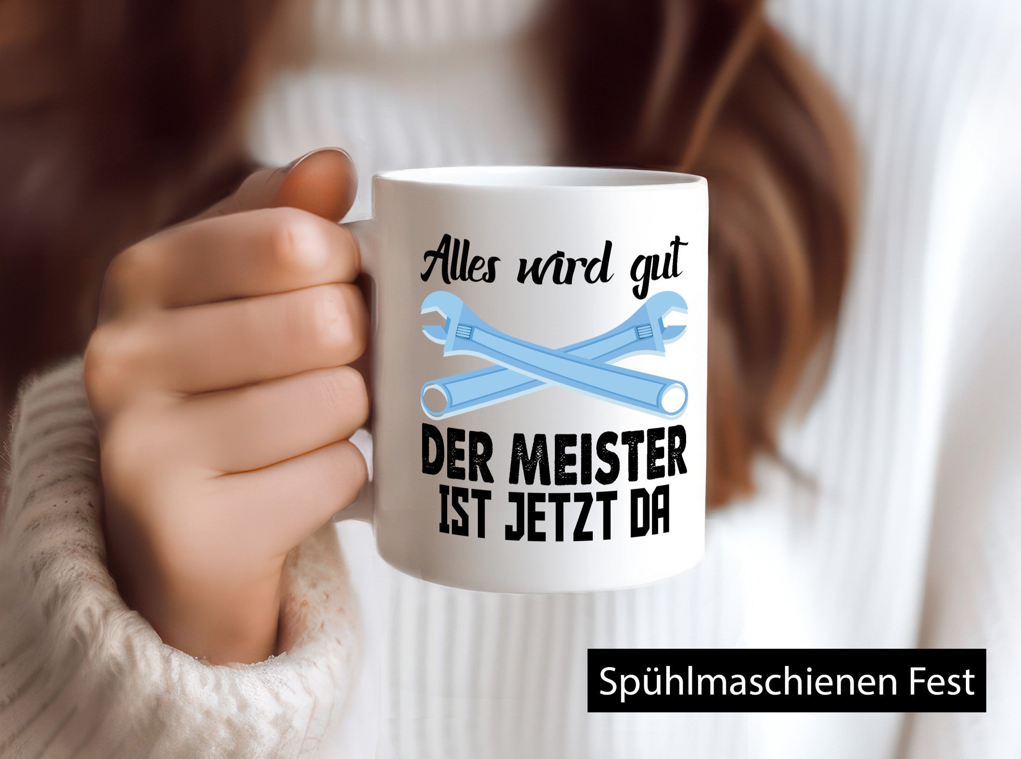 Alles wird gut der meister ist jetzt da | Klempner Humor Geschenkidee Tasse