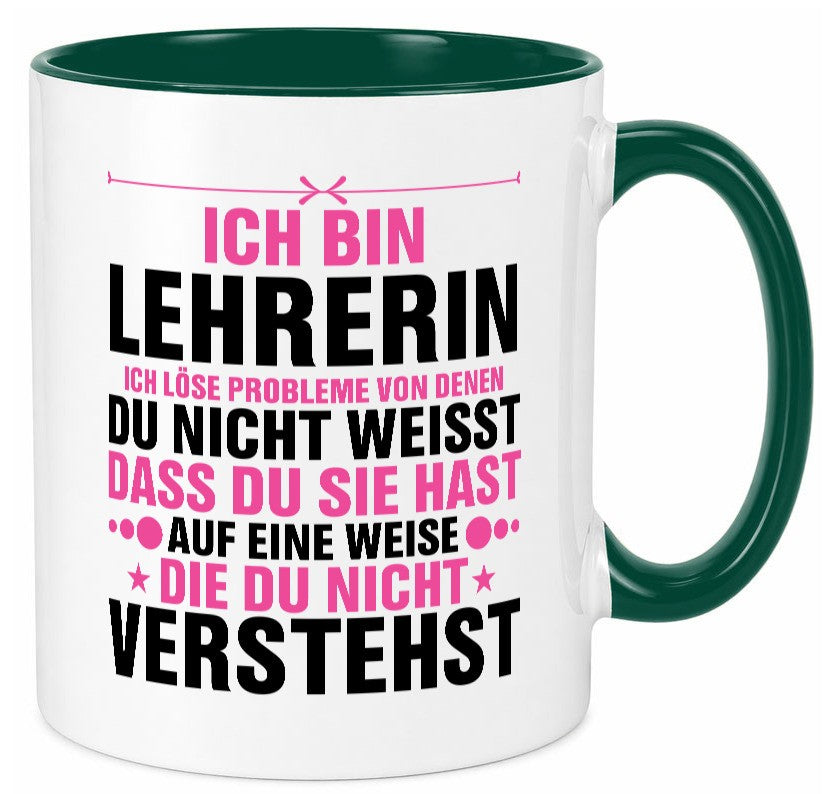 Löse Probleme: Lehrerin | Schule Beruf Schüler v2 Geschenk Arbeit Kollegen Büro Tasse