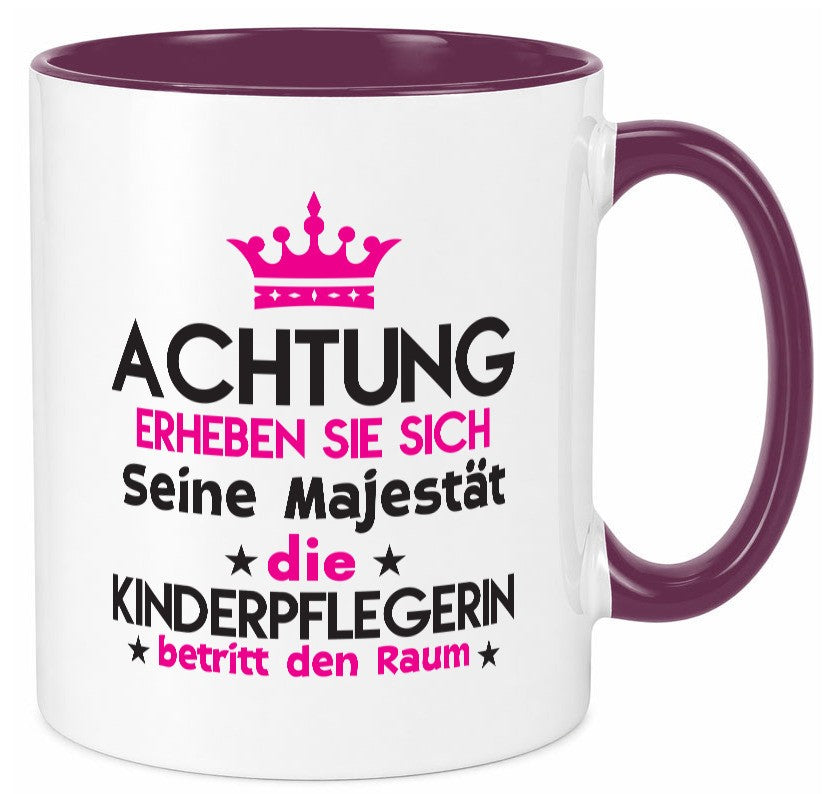 Seine Majestät Kinderpflegerin | Kinder Pflegeberuf Humor Arbeit Kollegen Büro Tasse