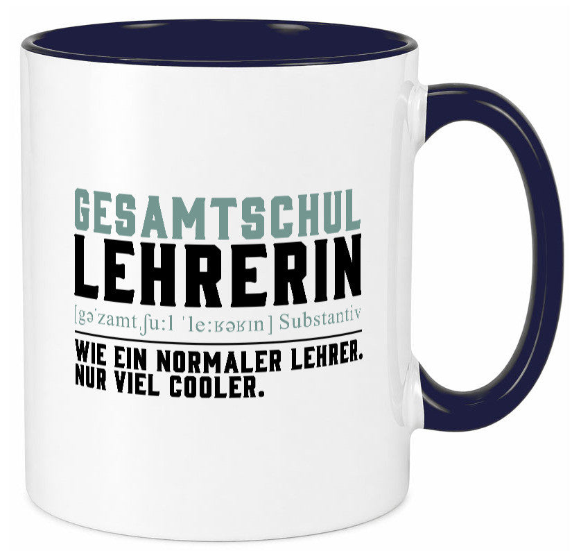 Gesamtschullehrerin | Unterricht Lieblingslehrerin Geschenkidee Humor Tasse