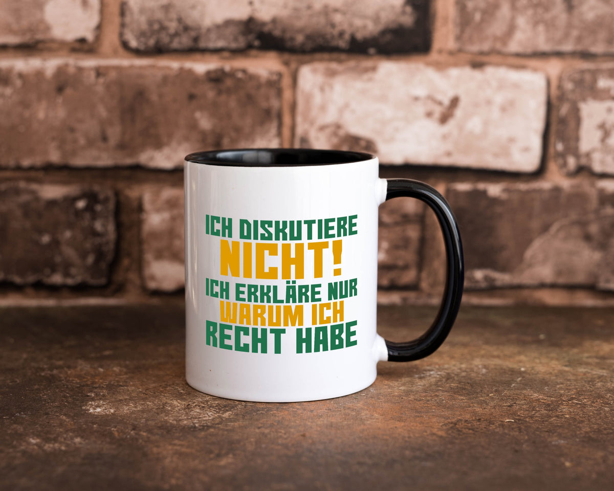 Ich diskutiere nicht | lustiger Spruch Sarkasmus Geschenk Tierliebhaber Humor Tasse
