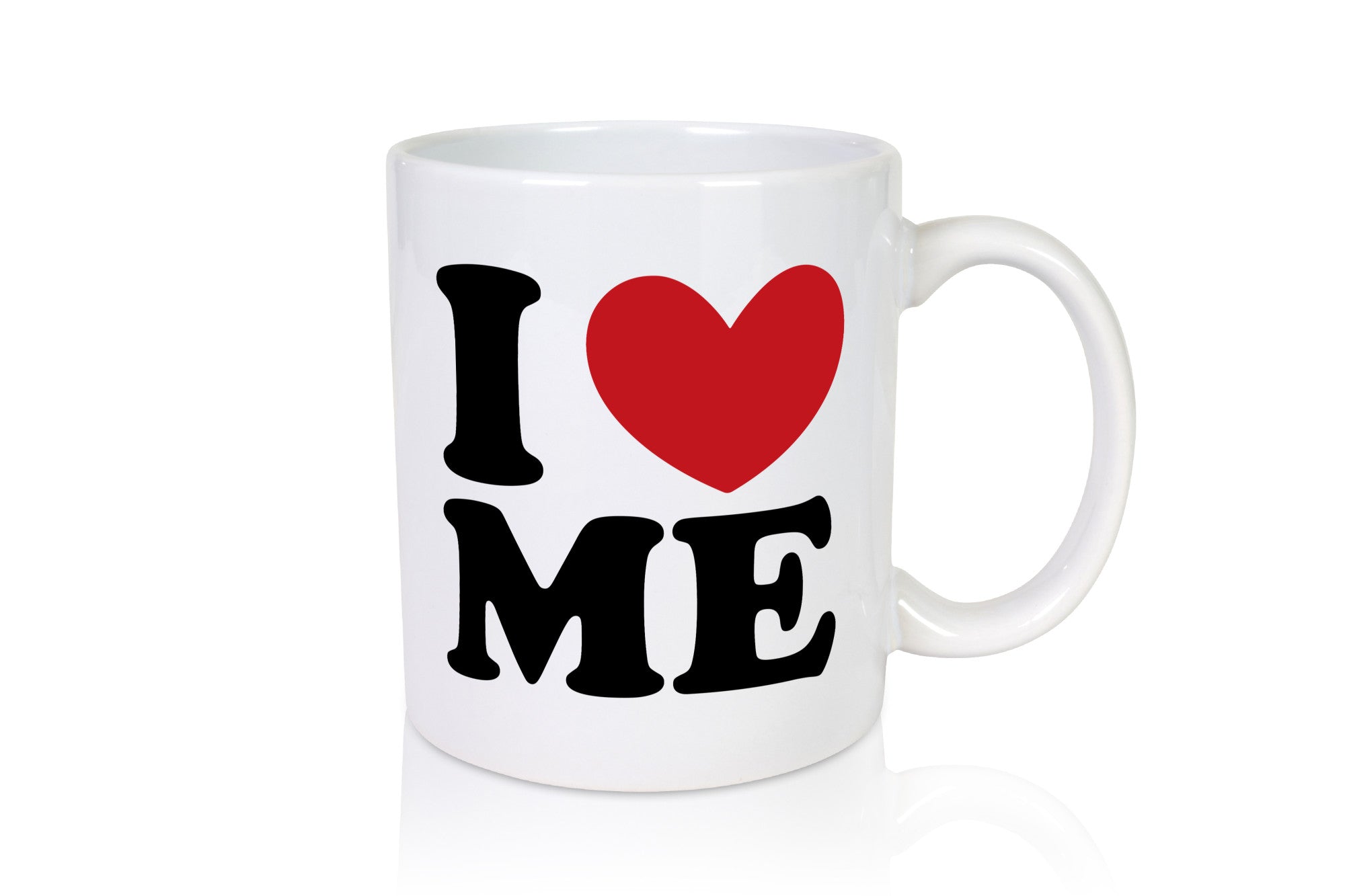 I love me vl10 Geschenk Humor Geschenkidee lustiger Spruch Tasse