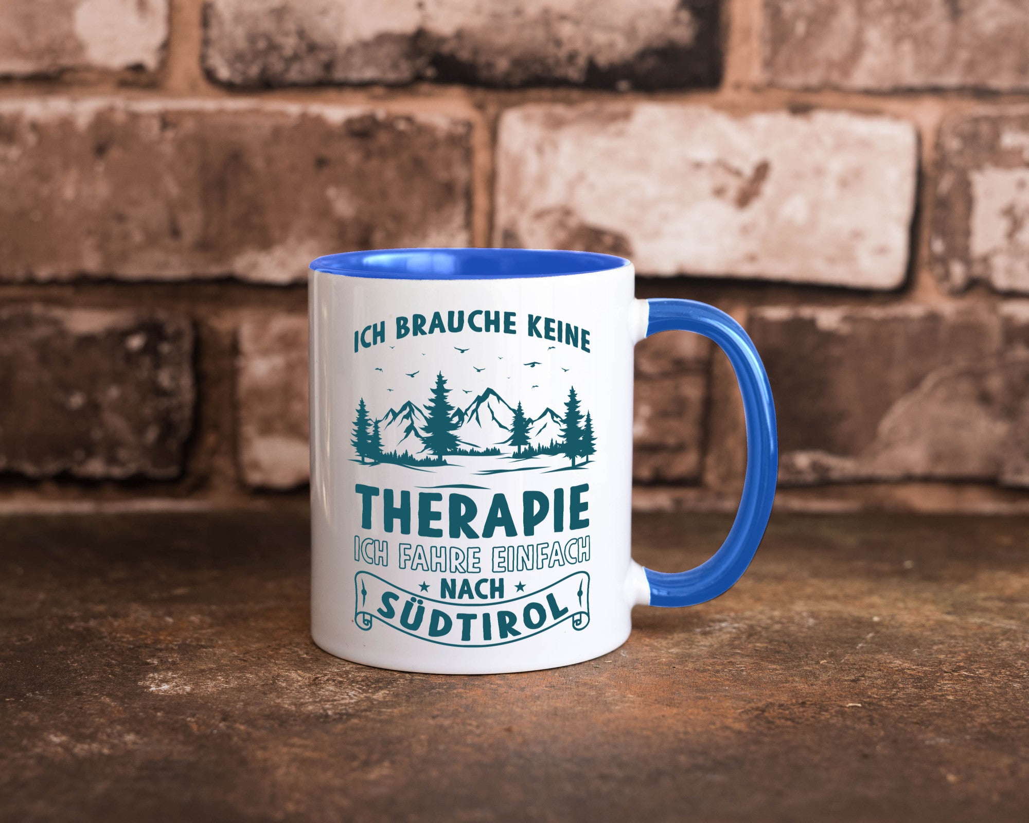 Keine Therapie, ich muss nach Südtirol | Berge Wald Geschenkidee Humor Tasse