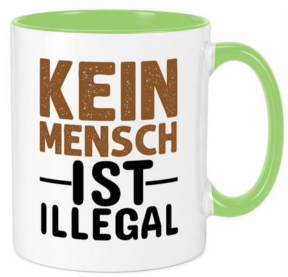 Kein Mensch ist illegal | Spruch Gleichberechtigung Humor Geschenkidee Tasse