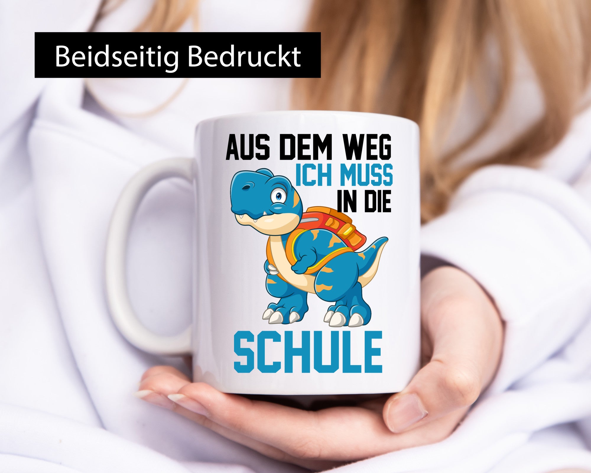 Aus dem weg ich muss in die Schule | Einschulung T-Rex Humor Geschenkidee Tasse