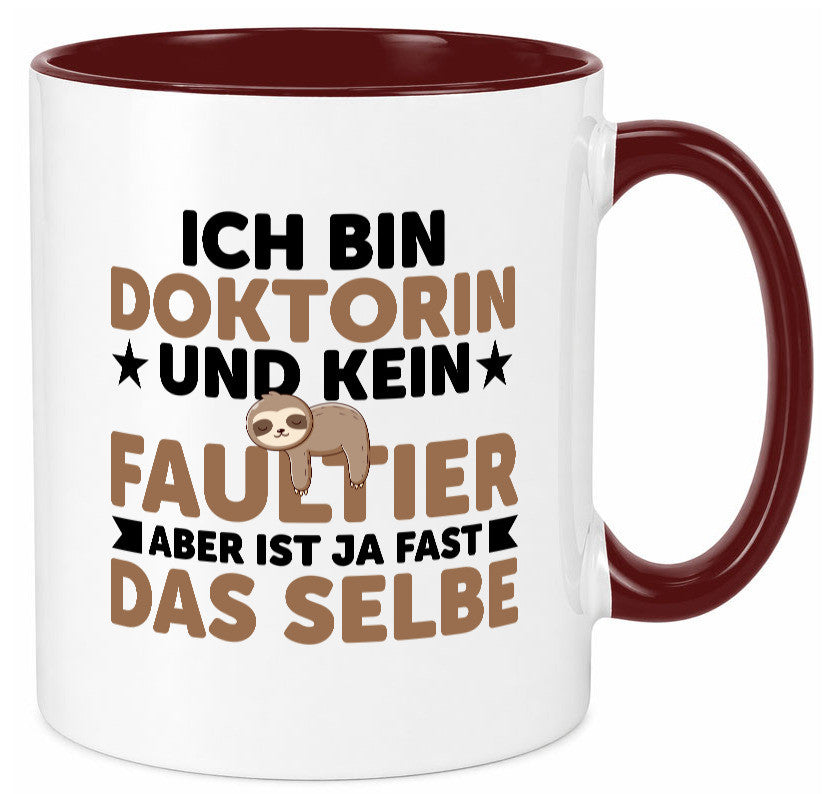 Ich bin kein Faultier: Doktorin | Doktorand Doktortitel Geschenkidee Tasse