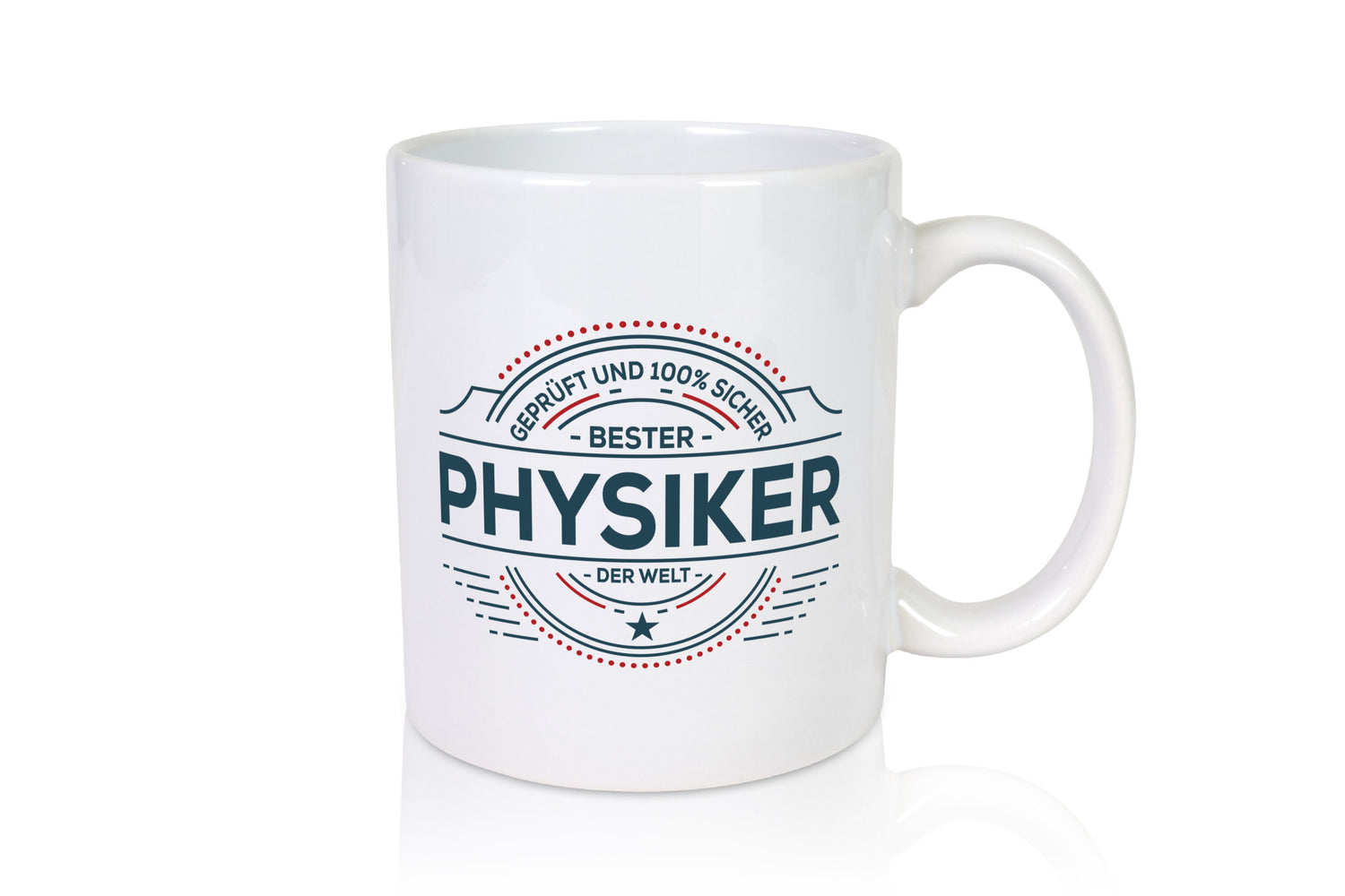 Geprüft und sicher: Physiker | Physik lustiger Spruch Geschenk Humor