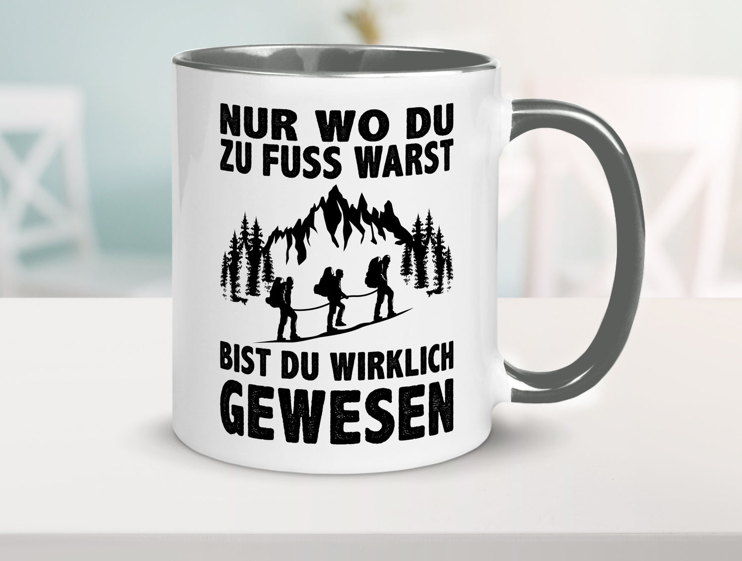 Wo du zu Fuss warst, bist gewesen | Wanderer Berge lustiger Spruch Geschenk