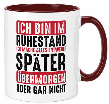 Ich mache alles später oder gar nicht | Rentner Ruhestand Geschenkidee Jubiläum