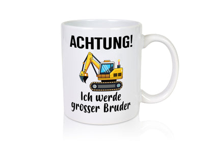 Achtung ich werde Großer Bruder | Bagger Geschwister Geschenkidee Humor Tasse