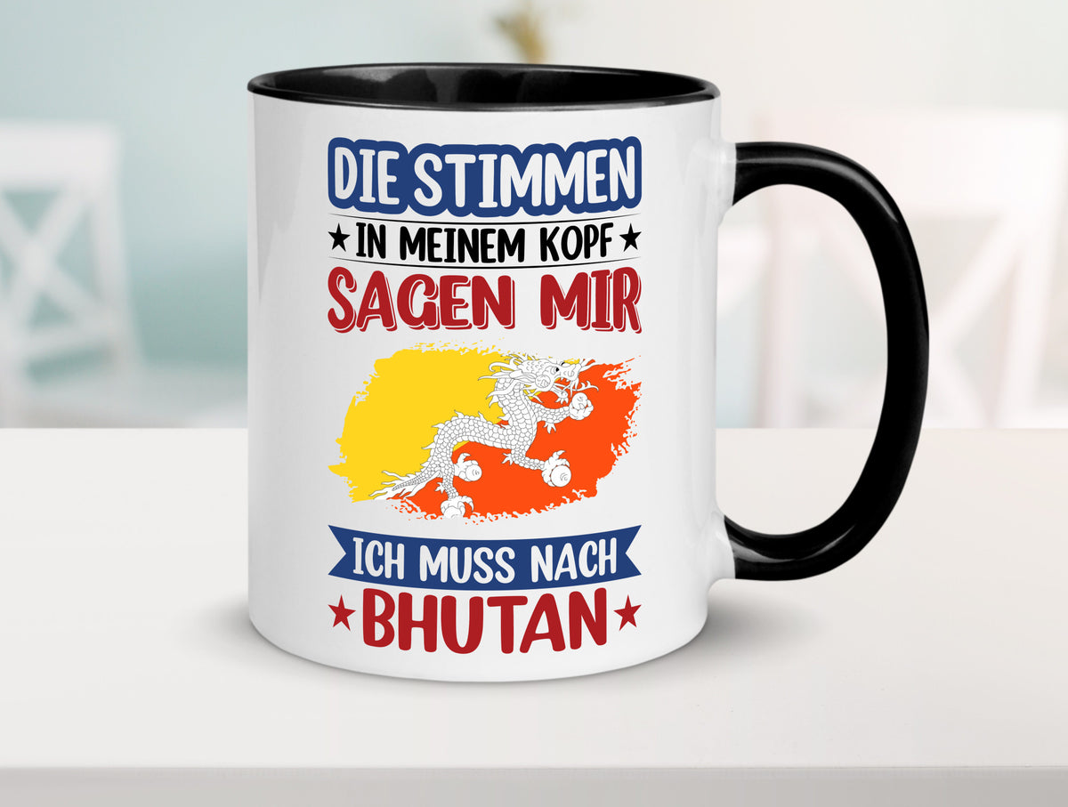 Bhutan | Urlaub Stimmen in meinem Kopf Traumland Geschenkidee Humor Tasse