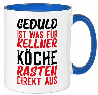 Köche rasten aus | Kellner Geduld Küchenchef Restaurant Geschenk Arbeit Tasse