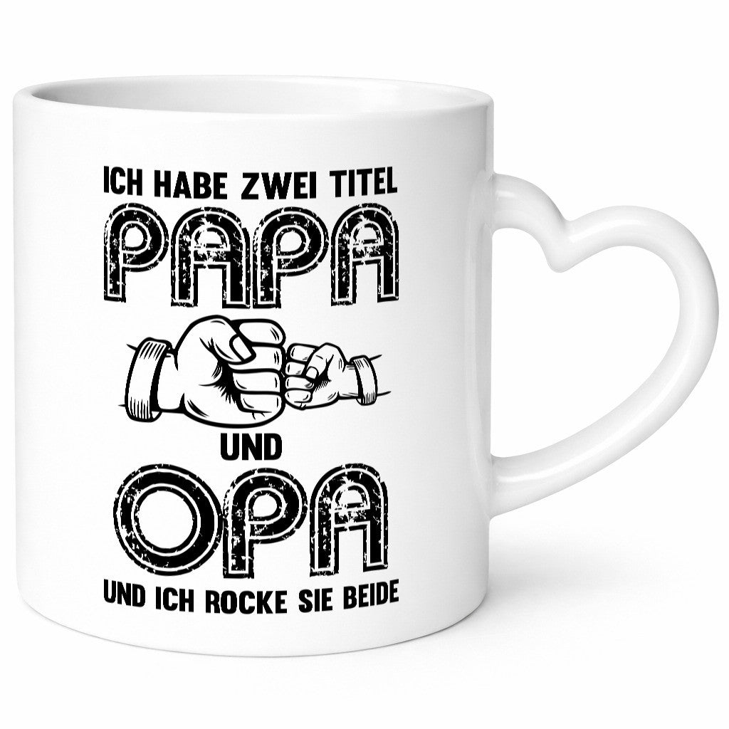 Ich habe zwei Titel Opa und Papa | Großvater lustiger Spruch Geschenk Familie