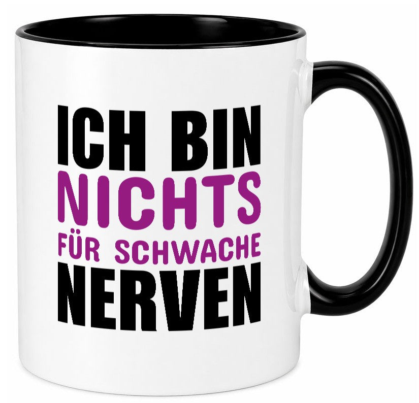 Schwache nerven lustiger Spruch Geschenk Humor Geschenkidee Tasse