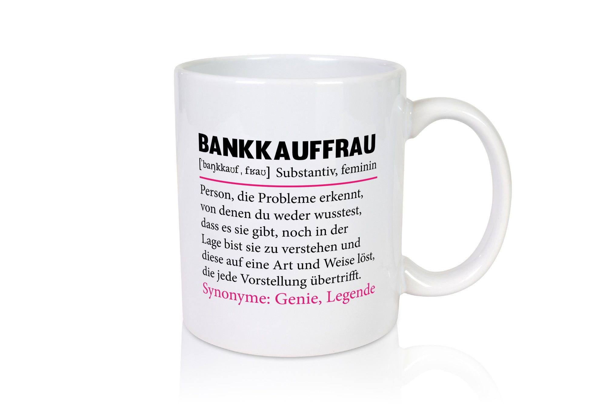 Bankkauffrau | Spruch Kauffrau Bank Kaufleute lustig Humor Geschenkidee