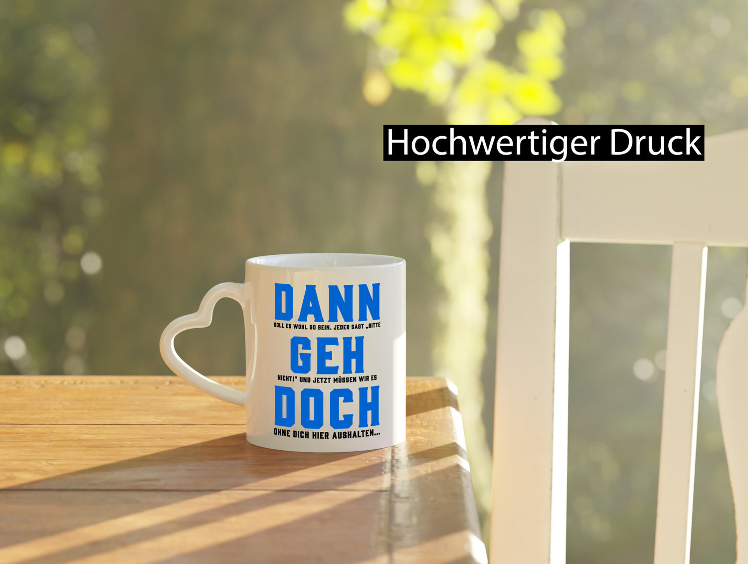 Dann geh doch | Aushalten ohne dich wir vermissen Geschenk Humor Geschenkidee