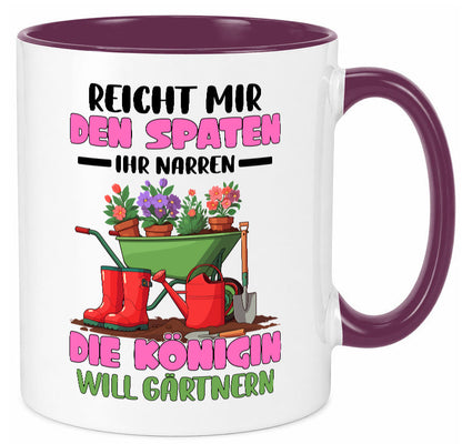 Reicht mir den Spaten ihr Narren | Garten Gärtnerin Humor Geschenkidee Tasse