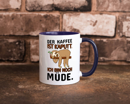 Der Kaffee ist kaputt v2 Geschenk Humor Geschenkidee lustiger Spruch Tasse
