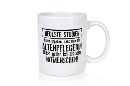 Neuste Studien: Altenpflegerin | Pflegepersonal Pflege Humor Geschenkidee Tasse