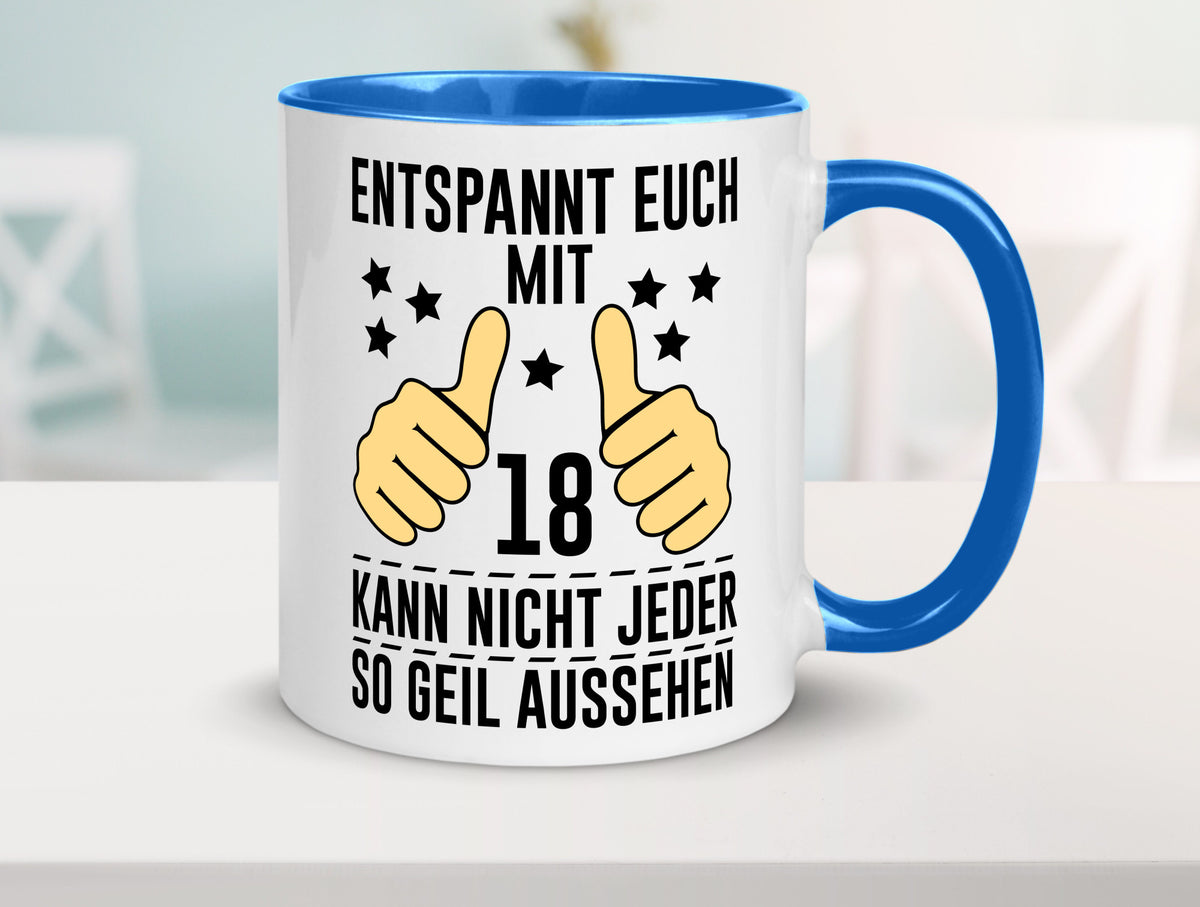 18. Geburtstag | 18 Jahre Geil aussehen Entspannt euch Geschenk Geschenkidee Tasse