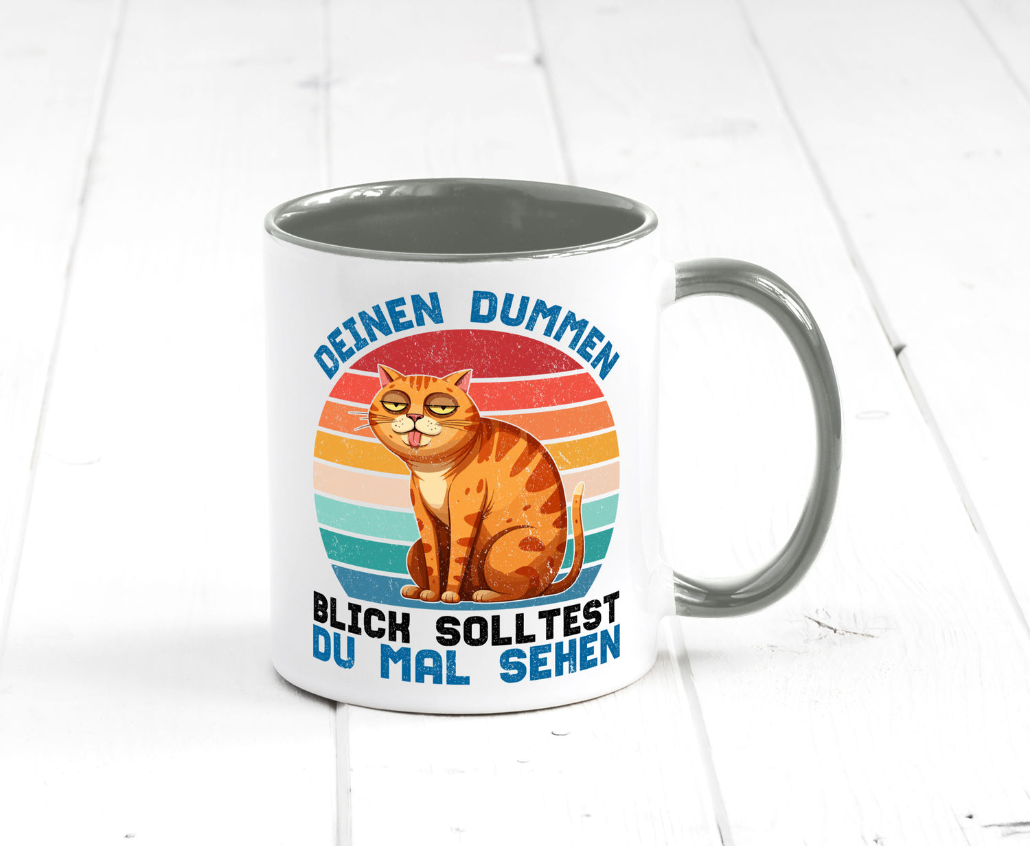 Deinen dummen Blick solltest du mal sehen | Katze Geschenkidee Tierliebhaber