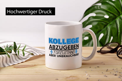 Kollege abzugeben | Büro Tasse Kollegen Humor Witz Geschenkidee Arbeit