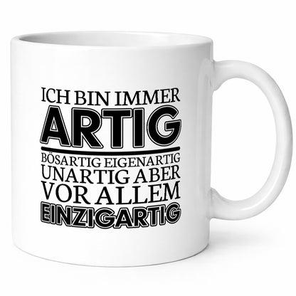Immer einzigartig | Spruch Tasse witziges Statement Humor Geschenkidee