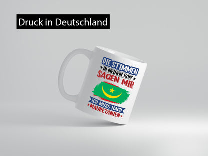Mauretanien | Urlaub Stimmen in meinem Kopf Traumland lustiger Spruch Geschenk