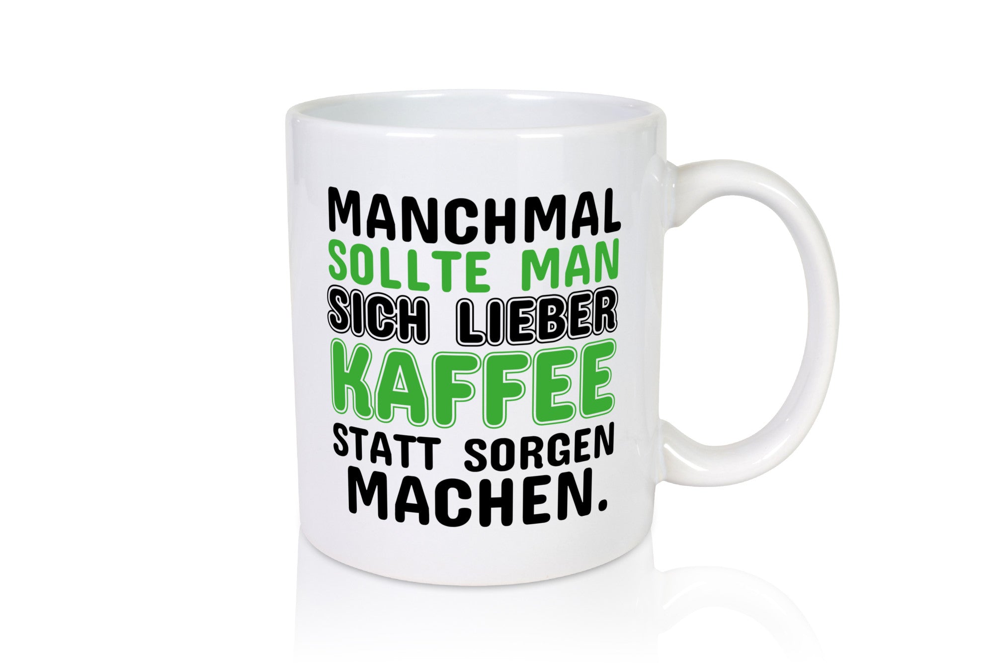 Kaffee statt sorgen lustiger Spruch Geschenk Humor Geschenkidee Tasse
