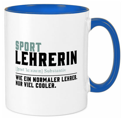 Sportlehrerin | Lehrerin Unterricht Lieblingslehrerin Geschenk Humor Tasse
