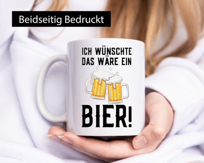 Ich wünschte das wäre ein Bier | Biertrinker Arbeit Job lustiger Spruch