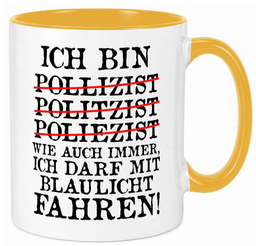 Ich bin Polizist | Blaulicht Polizei Beruf Streife lustig Arbeit Kollegen Büro