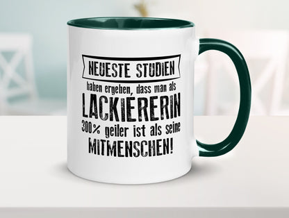 Neuste Studien: Lackiererin | lackieren Humor Geschenkidee Tasse