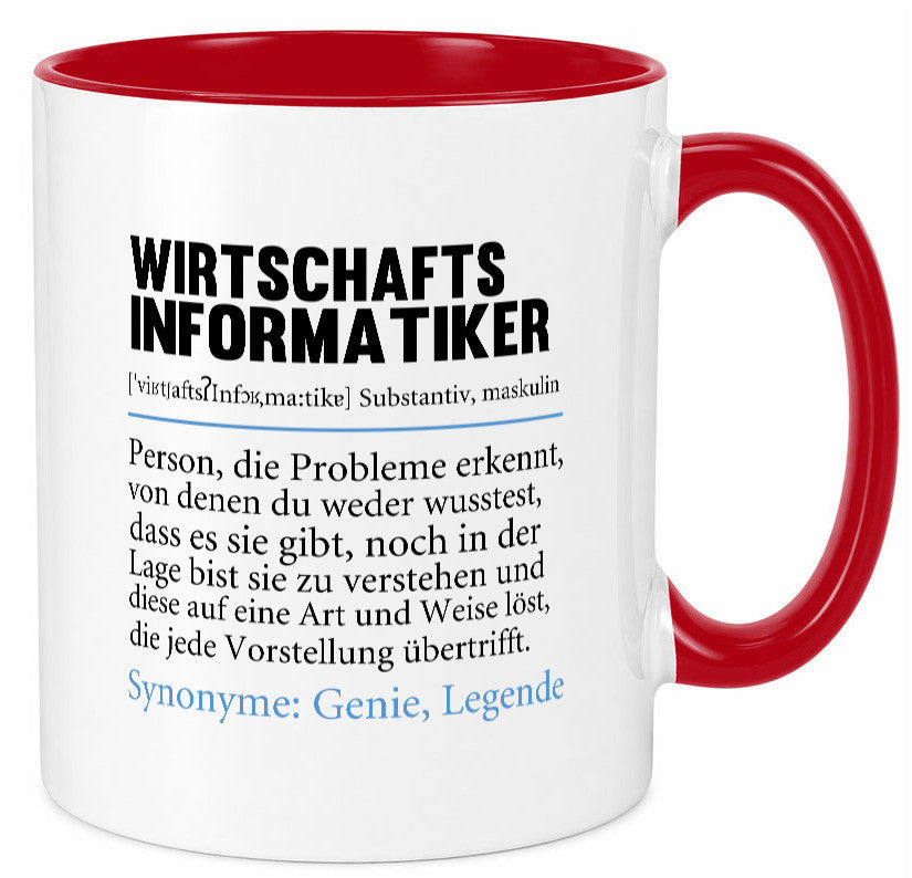 Wirtschaftsinformatiker | Beruf Wirtschaft Informatik lustig Arbeit Kollegen Tasse