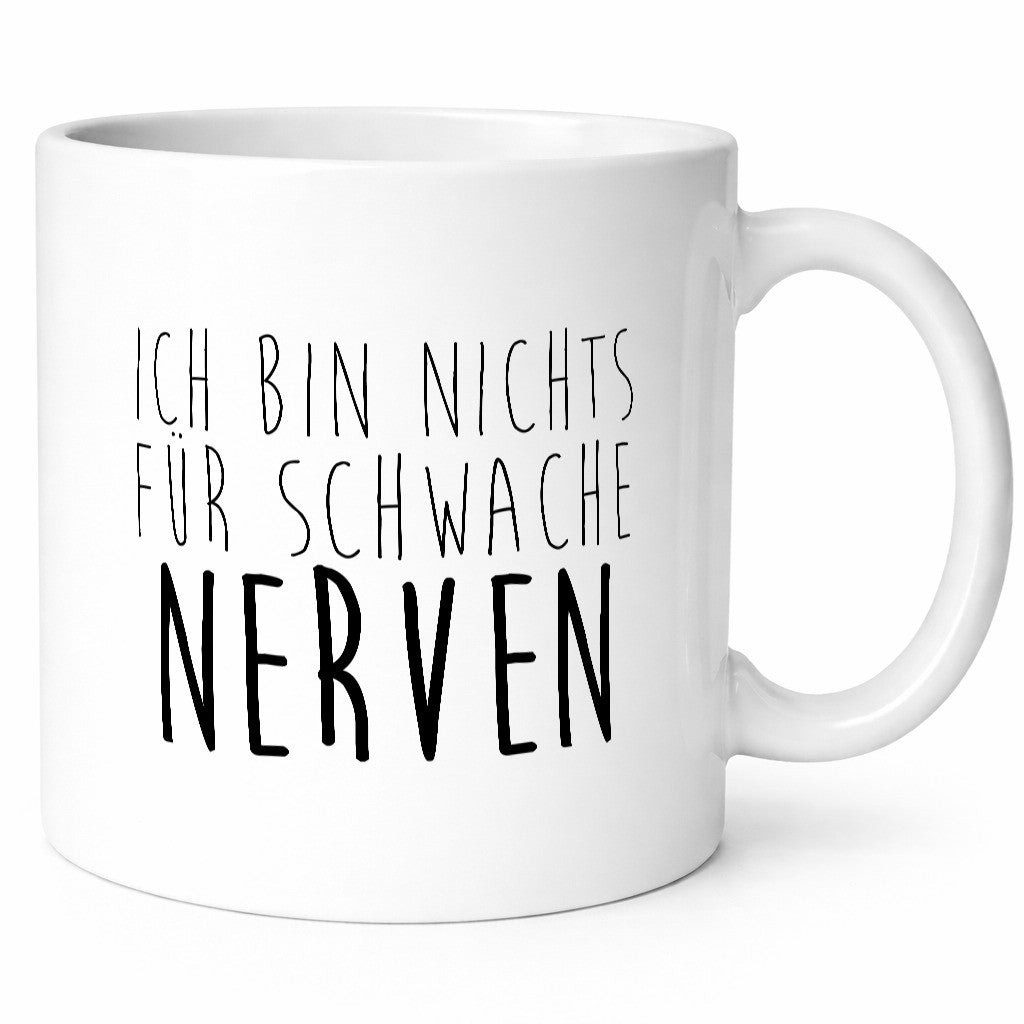 Ich bin nichts für schwache Nerven v3 Geschenk Humor Geschenkidee lustiger