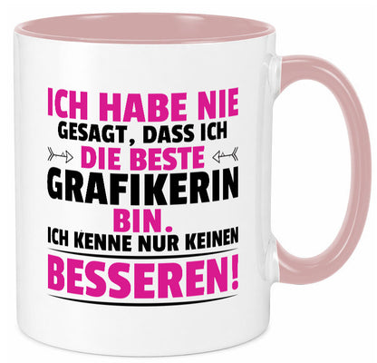 Keine Bessere Grafikerin | Grafik Design Grafikdesign Geschenkidee Humor Tasse