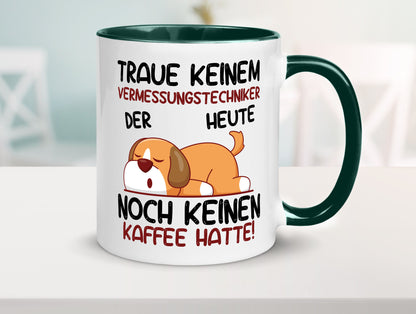 Traue keinem Vermessungstechniker | Techniker lustig Humor Geschenkidee