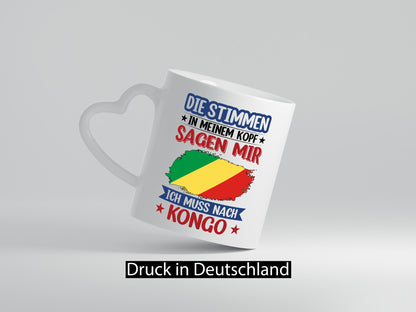 Kongo | Urlaub Stimmen in meinem Kopf Traumland Humor Geschenkidee Tasse