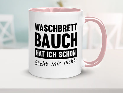 Waschbrettbauch steht mir nicht | Sixpack Gym lustiger Spruch Geschenk Humor