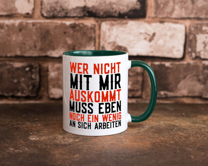 Wer nicht mit mir auskommt | Selbstbewusst witziger Spruch Geschenkidee Humor