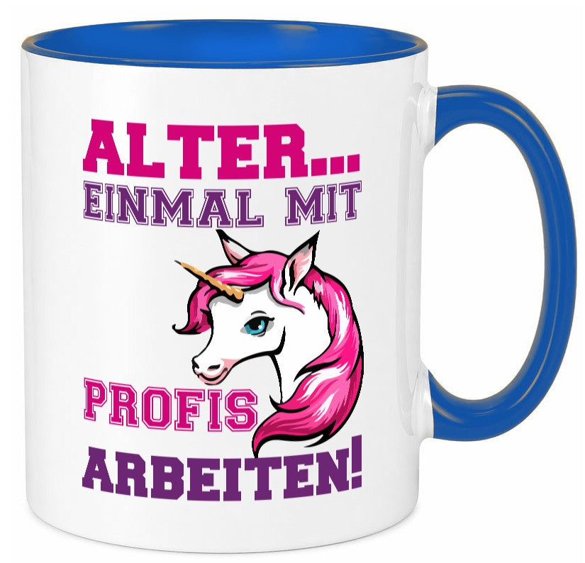 Mit Profis arbeiten | grimmiges Einhorn witzige Tasse Humor Arbeit Kollegen