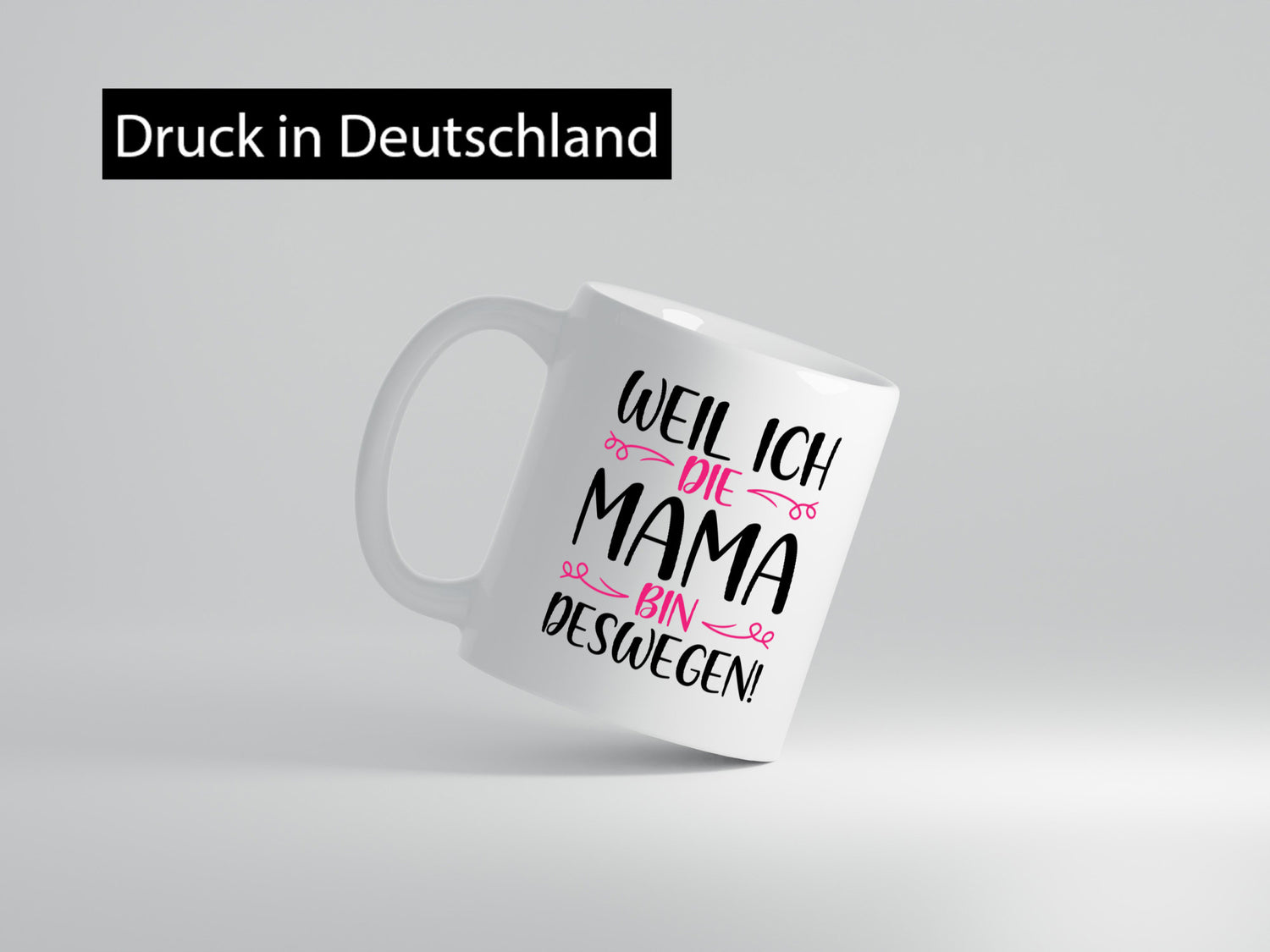 Weil ich Mama bin | Blümchen lustig Familie Geschenkidee Geschenk Tasse