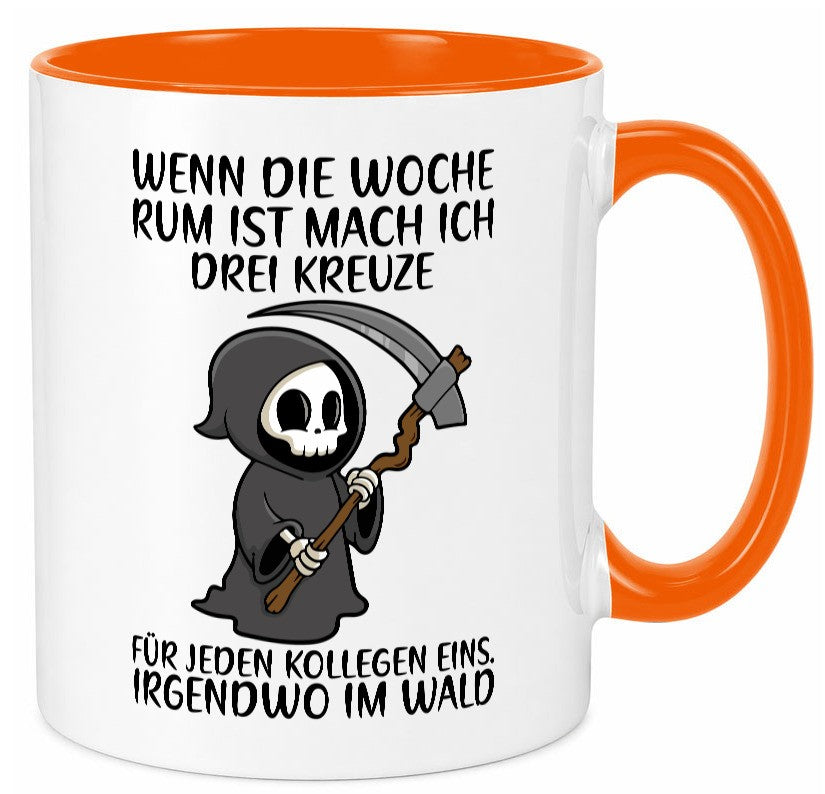 Wenn die Woche rum ist | Sensenmann Kollegen Büro Job lustiger Spruch Geschenk Tasse