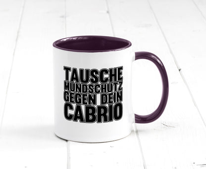 Tausche Mundschutz gegen Cabrio| | Cabrio Geschenkidee Humor Tasse